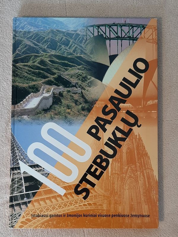 100 pasaulio stebuklų. Skaityta. Stovis l.geras