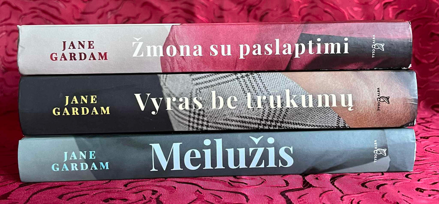 Jane Gardam. VYRAS BE TRŪKUMŲ+Žmona su paslaptimi+MEILUŽIS. Skaitytos. Stovis idealus