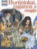 Christoph Daxelmiuller. Burtininkai, raganos ir magija. Kas yra kas. Skaityta. Stovis puikus