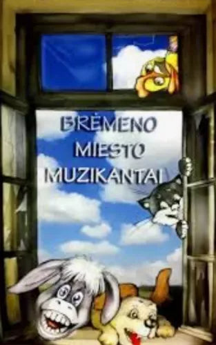 Brėmeno miesto muzikantai (2010). Skaityta. Stovis geras