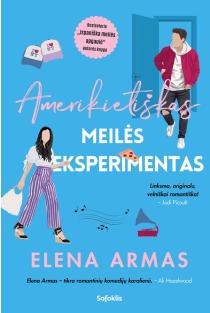 Elena Armas. Amerikietiškas meilės eksperimentas