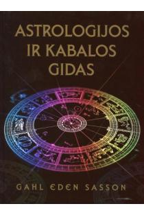 Gahl Eden Sasson. Astrologijos ir kabalos gidas