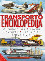 Transporto enciklopedija: automobiliai, laivai, lėktuvai, traukiniai, erdvėlaiviai. Skaityta. Stovis puikus