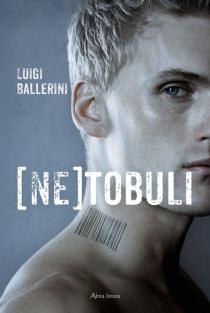Luigi Ballerini. (Ne)tobuli