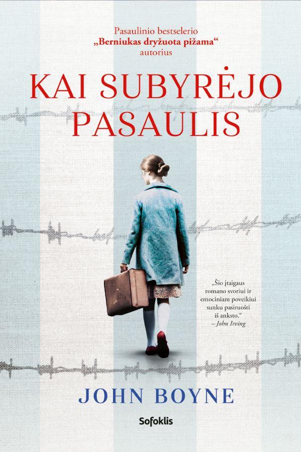 John Boyne. Kai subyrėjo pasaulis
