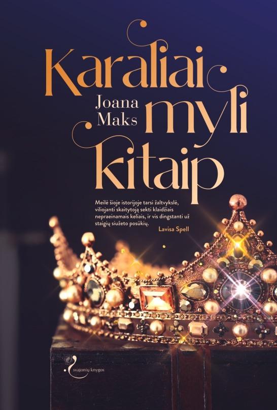 Joana Maks. Karaliai myli kitaip