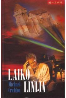 Michael Crichton. Laiko linija. Stovis geras. Gelsvi puslapiai