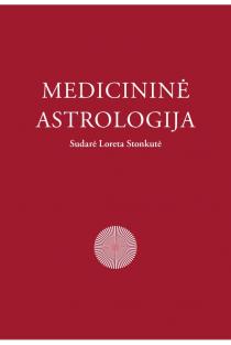 Loreta Stonkutė. Medicininė astrologija