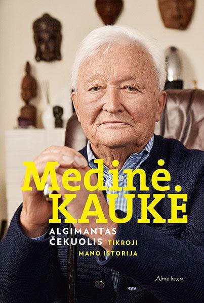 Algimantas Čekuolis. Medinė kaukė. Tikroji mano istorija