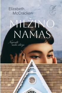 Elizabeth McCracken. Milžino namas