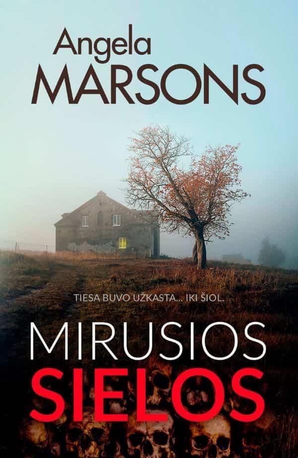 Angela Marsons. Mirusios sielos (detektyvė Kima Ston)
