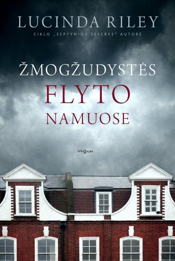 Lucinda Riley. Žmogžudystės Flyto namuose