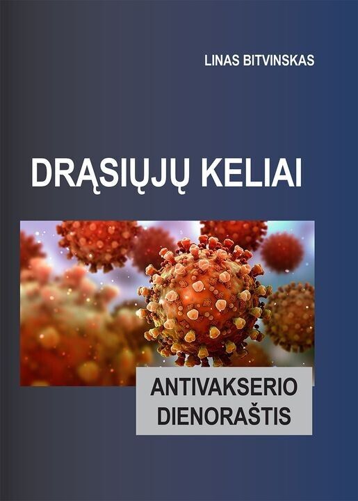 Linas Bitvinskas. Antivakserio dienoraštis. 2 knygos