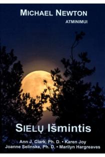 Michael Newton, Ann J. Clark, Karen Joy, Joanne Selinske, Marilyn Hargreaves. Sielų išmintis