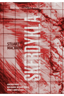 Stuart MacBride. Skerdykla