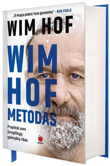 Wim Hof. WIM HOF METODAS: praplėskite savo žmogiškųjų galimybių ribas