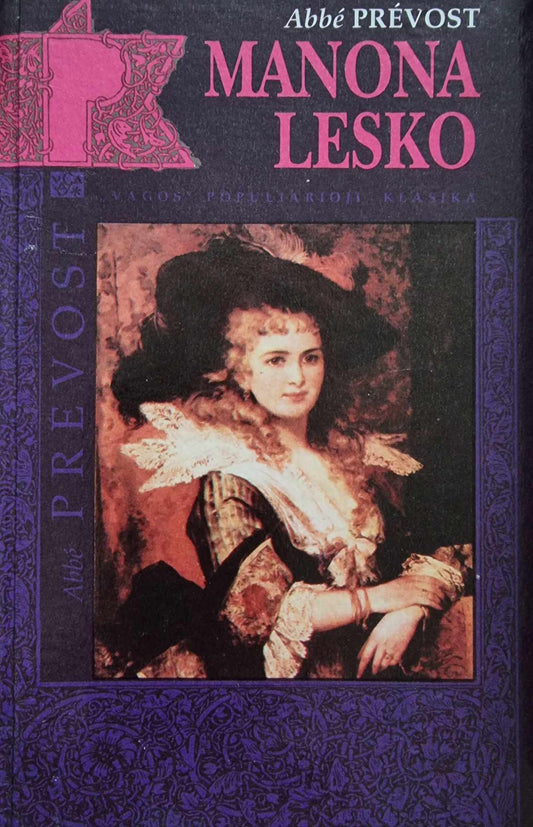 Abbé Prévost. Manona Lesko(1996) skaityta. Stovis geras