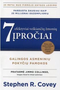 Stephen R. Covey. 7 efektyviai veikiančių žmonių įpročiai. Galingos asmenybės pokyčių pamokos