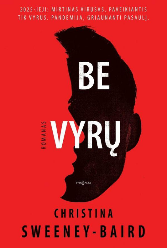 Be vyrų.  Christina Sweeney-Baird.