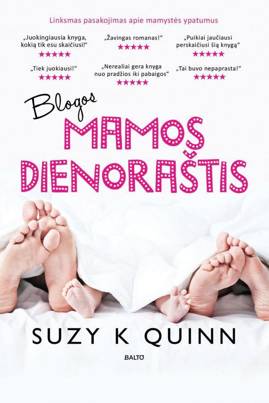 Suzy K Quinn. BLOGOS MAMOS DIENORAŠTIS: smagi ir be galo artima istorija, kuri sužavės nuoširdumu, užkrės pozityvumu ir suteiks daug progų iš širdies pasijuokti. Tiesiog būtina perskaityti geros juoko dozės išsiilgusioms mamoms bei tėčiams!