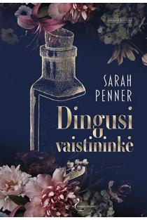 Sarah Penner.  Dingusi vaistininkė