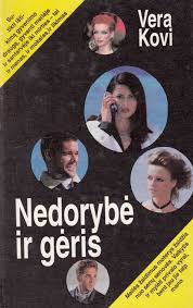 Vera Kovi. Nedorybė ir gėris(1995) Skaityta. Stovis l.geras