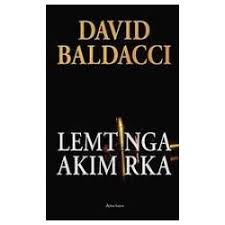 David Baldacci. Lemtinga akimirka(2008) Skaityta. Stvosi patenk, pazeisti kampai, gelsvi puslapiai