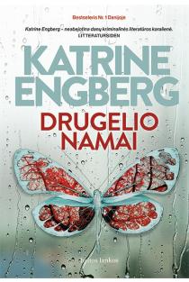 Katrine Engberg. Drugelio namai