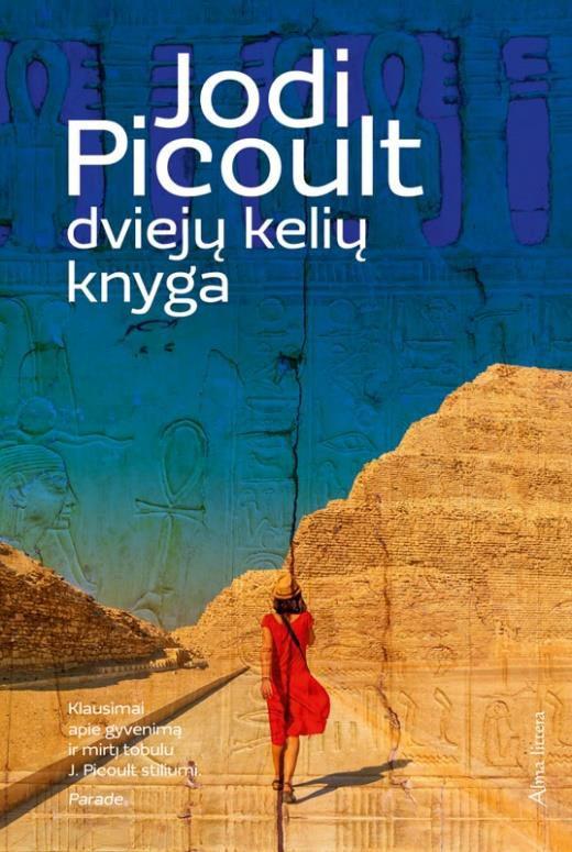 Jodi Picoult. Dviejų kelių knyga