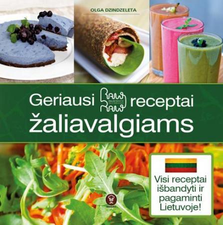 Olga Dzindzeleta.  Geriausi „Raw Raw“ receptai žaliavalgiams. Stovis puikus