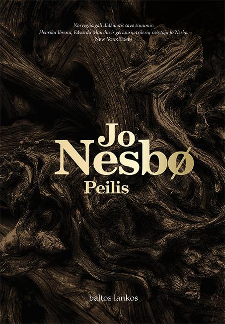 Jo Nesbø. PEILIS: dvyliktas detektyvo Hario Hūlės serijos romanas
