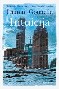 Laurent Gounelle. Intuicija