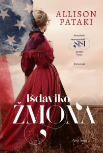 Allison Pataki. Išdaviko žmona