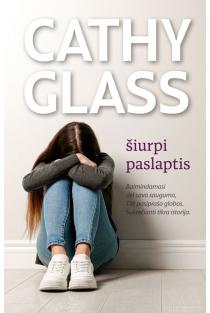 Cathy Glass. Šiurpi paslaptis