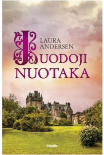 Laura Andersen. JUODOJI NUOTAKA: knyga, kurioje atgaivinama Viktorijos laikų epocha, supinami detektyvo, mistikos ir gotikinio romano elementai