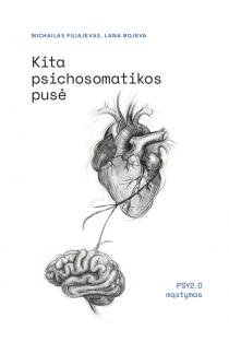 Michailas Filiajevas, Lana Bojeva. Kita psichosomatikos pusė: PSY2.O mąstymas