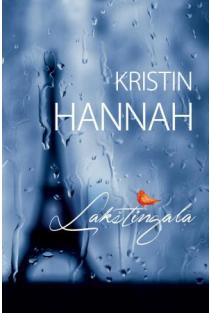 Kristin Hannah. Lakštingala