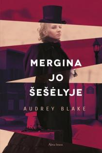Audrey Blake. Mergina jo šešėlyje