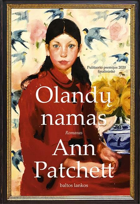 Olandų namas. Ann Patchett