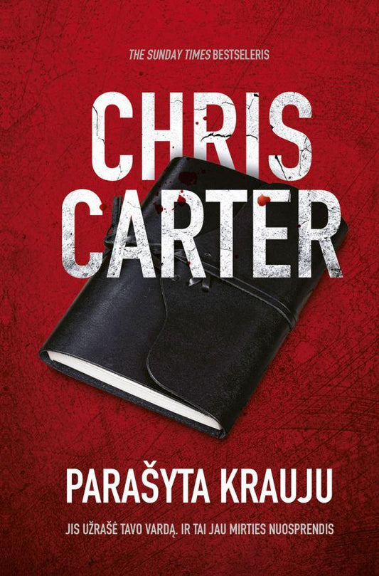 Parašyta krauju. Chris Carter