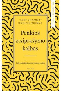 Gary Chapman, Jennifer Thomas. Penkios atsiprašymo kalbos (2021)