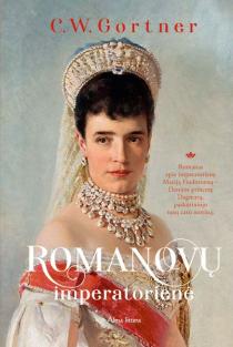 C.W. Gortner. Romanovų imperatorienė