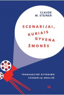 Claude M. Steiner. SCENARIJAI, KURIAIS GYVENA ŽMONĖS: milijonams žmonių sąmoningai laimę, klestėjimą ir gerovę pasirinkti padėjusi transakcinė gyvenimo scenarijų analizė. Atpažinkite, kokį gyvenimo scenarijų pasirinkote vaikystėje, ir išmokite jį keisti!