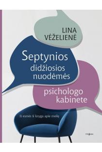 Lina Vėželienė. Septynios didžiosios nuodėmės psichologo kabinete