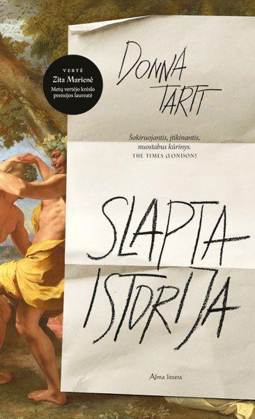 Slapta istorija. Donna Tartt