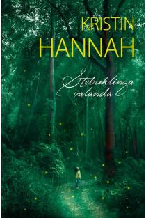 Kristin Hannah. Stebuklinga valanda
