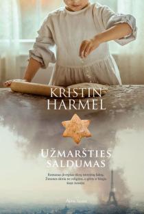 Kristin Harmel. Užmaršties saldumas